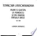 Tetralogía latinoamericana, 1972-1988