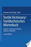Textile Dictionary / Textiltechnisches Wörterbuch