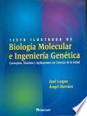 Texto ilustrado de biología molecular e ingeniería genética