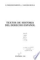 Textos de historia del derecho español