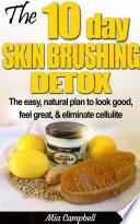 The 10-Day Skin Brushing Detox