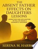 The Absent Father Effects On Daughters Lessons