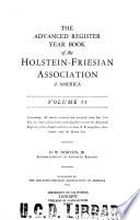 The Advanced Register Year Book of the Holstein-Friesian Association of America