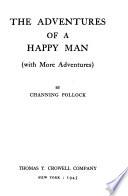 The Adventures of a Happy Man (with More Adventures)