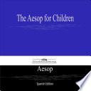 The Aesop for Children (Spanish Edition)