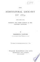 The Agricultural Lock-out of 1874