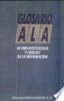 The ALA Glossary of Library and Information Science