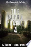 The Alpha Plague 4
