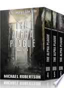 The Alpha Plague - Books 4 - 6