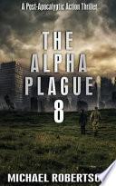 The Alpha Plague