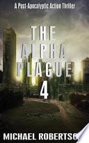 The Alpha Plague