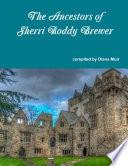 The Ancestors of Sherri Roddy Brewer