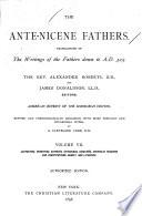 The Ante-Nicene Fathers: Lactantius, [etc.], Apostolic teaching and constitutions, Homily, and Liturgies