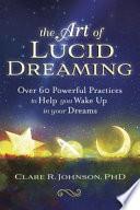 The Art of Lucid Dreaming