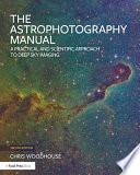 The Astrophotography Manual