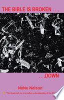 The Bible Is Broken...Down