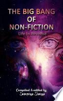 The Big Bang of Non-Fiction
