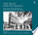 The Blitz and Its Legacy