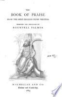 The Book of Praise from the Best English Hymn Writers, Etc. (Eleventh Thousand.).