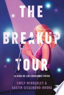 The breakup tour