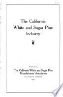 The California White and Sugar Pine Industry