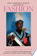 The Cambridge Global History of Fashion: Volume 2