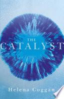 The Catalyst
