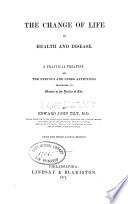 The Change of life in health and disease
