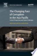 The Changing Face of Corruption in the Asia Pacific
