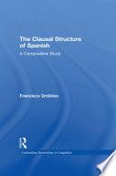 The Clausal Structure of Spanish