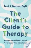 The Client's Guide to Therapy