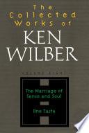 The Collected Works of Ken Wilber, Volume 8