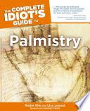 The Complete Idiot's Guide to Palmistry, 2nd Edition