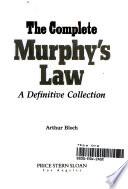 The Complete Murphy's Law