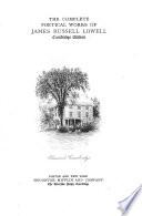 The Complete Works of James Russell Lowell