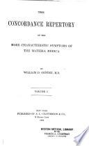 The Concordance Repertory of the More Characteristic Symptoms of the Materia Medica