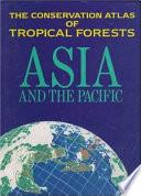 The Conservation Atlas of Tropical Forests