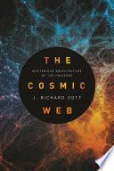 The Cosmic Web