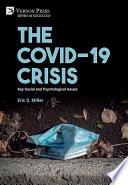 The COVID-19 Crisis: Key Social and Psychological Issues