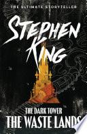 The Dark Tower III: The Waste Lands