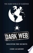 The Dark Web Guide: Ethical Exploration & Cyber Threats