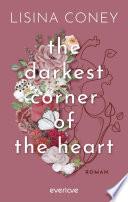 The Darkest Corner of the Heart