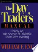 The Day Trader's Manual