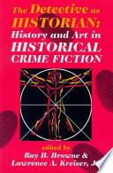 The Detective as Historian