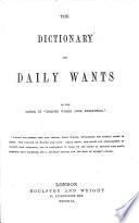 The Dictionary of Daily Wants