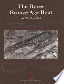 The Dover Bronze Age Boat
