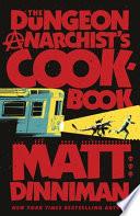 The Dungeon Anarchist's Cookbook