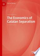 The Economics of Catalan Separatism