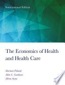 The Economics of Health and Health Care