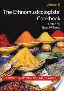 The Ethnomusicologists' Cookbook, Volume II